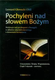 Pochyleni nad słowem Bożym Uroczystości Święta Wspomnienia część 1. Autor: Głowacki Leonard. Dadada.pl Okładka książki Pochyleni nad słowem Bożym Uroczystości Święta Wspomnienia część 1