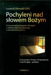 Pochyleni nad słowem Bożym Uroczystości Święta Wspomnienia część 2. Wydawca: Verbinum. Dadada.pl Opakowanie Pochyleni nad słowem Bożym Uroczystości Święta Wspomnienia część 2