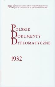 Polskie Dokumenty Dyplomatyczne 1932. Wydawca: Polski Instytut Spraw Międzynarodowych. Dadada.pl Opakowanie Polskie Dokumenty Dyplomatyczne 1932