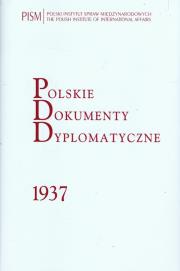 Polskie Dokumenty Dyplomatyczne 1937. Wydawca: Polski Instytut Spraw Międzynarodowych. Dadada.pl Opakowanie Polskie Dokumenty Dyplomatyczne 1937