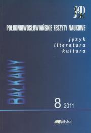 Południowosłowiańskie zeszyty naukowe 8/2011. Wydawca: Wydawnictwo Uniwersytetu Łódzkiego. Dadada.pl Opakowanie Południowosłowiańskie zeszyty naukowe 8/2011