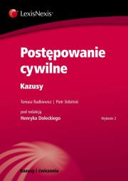 Postępowanie cywilne Kazusy. Autor: Radkiewicz Tomasz, Skibiński Piotr. Dadada.pl Okładka książki Postępowanie cywilne Kazusy