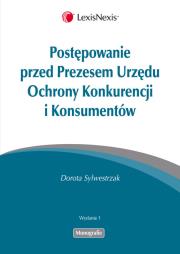 Okładka książki Postępowanie przed Prezesem Urzędu Ochrony Konkurencji i Konsumentów