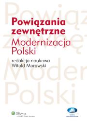 Okładka książki Powiązania zewnętrzne Modernizacja Polski