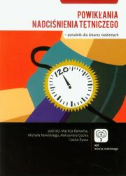 Powikłania nadciśnienia tętniczego - poradnik. Autor: Maciej Banach (red.), Michał Nowicki (red.). Dadada.pl Okładka książki Powikłania nadciśnienia tętniczego - poradnik