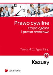 Okładka książki Prawo cywilne Część ogólna i prawo rzeczowe Kazusy