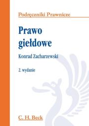 Prawo giełdowe. Autor: Zacharzewski Konrad. Dadada.pl Okładka książki Prawo giełdowe