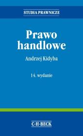Prawo handlowe. Autor: Kidyba Andrzej. Dadada.pl Okładka książki Prawo handlowe