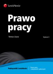 Prawo pracy. Autor: Liszcz Teresa. Dadada.pl Okładka książki Prawo pracy