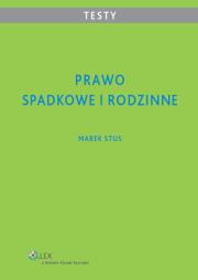 Prawo spadkowe i rodzinne. Autor: Marek Stus. Dadada.pl Okładka książki Prawo spadkowe i rodzinne