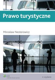 Prawo turystyczne. Autor: Nesterowicz Mirosław. Dadada.pl Okładka książki Prawo turystyczne