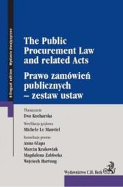 Prawo zamówień publicznych zestaw ustaw The Public Procurement Law and related Acts. Wydawca: C.H. Beck. Dadada.pl Opakowanie Prawo zamówień publicznych zestaw ustaw The Public Procurement Law and related Acts