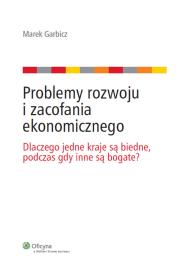 Okładka książki Problemy rozwoju i zacofania ekonomicznego