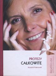 Protezy całkowite z płytą DVD. Autor: Polanowski Krzysztof. Dadada.pl Okładka książki Protezy całkowite z płytą DVD