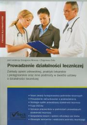 Prowadzenie działalności leczniczej. Wydawca: C.H. Beck. Dadada.pl Opakowanie Prowadzenie działalności leczniczej