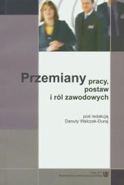 Opakowanie Przemiany pracy postaw i ról zawodowych