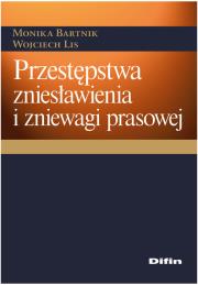 Okładka książki Przestępstwa zniesławienia i zniewagi prasowej
