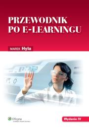Przewodnik po e-learningu. Autor: Hyla Marek. Dadada.pl Okładka książki Przewodnik po e-learningu