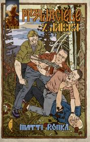 Przyjaciele z daleka. Autor: Ronka Matti. Dadada.pl Okładka książki Przyjaciele z daleka