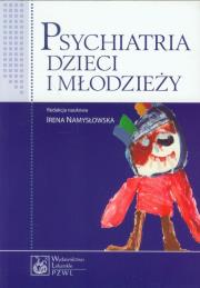 Okładka książki Psychiatria dzieci i młodzieży PZWL