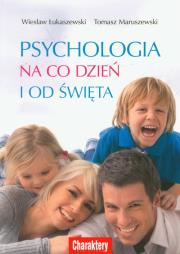 Okładka książki Psychologia na co dzień i od święta
