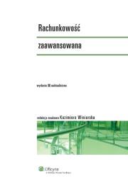 Rachunkowość zaawansowana. Autor: Czubakowska Ksenia, Gos Waldemar, Sawicki Kazimierz. Dadada.pl Okładka książki Rachunkowość zaawansowana