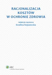 Okładka książki Racjonalizacja kosztów w ochronie zdrowia