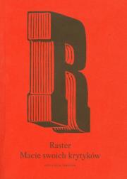 Opakowanie Raster Macie swoich krytyków