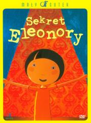 Sekret Eleonory. Autor: Anik Leray, Alexandre Reverend. Dadada.pl Okładka książki Sekret Eleonory