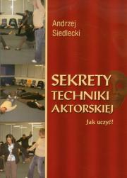 Okładka książki Sekrety techniki aktorskiej