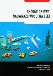 Skórne objawy nadwrażliwości na leki. Autor: Jenerowicz Dorota, Czarnecka-Operacz Magdalena, Silny Wojciech. Dadada.pl Okładka książki Skórne objawy nadwrażliwości na leki