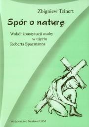 Spór o naturę. Autor: Teinert Zbigniew. Dadada.pl Okładka książki Spór o naturę