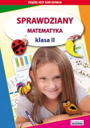 Sprawdziany Matematyka klasa 2. Autor: Guzowska Beata, Kowalska Iwona. Dadada.pl Okładka książki Sprawdziany Matematyka klasa 2