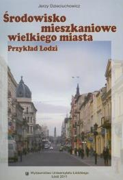 Okładka książki Środowisko mieszkaniowe wielkiego miasta