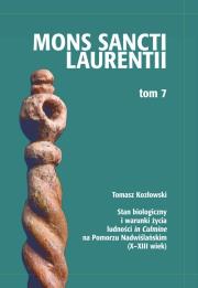 Okładka książki Stan biologiczny i warunki życia ludności 'in Culmine' na Pomorzu Nadwiślańskim (X-XIII wiek)