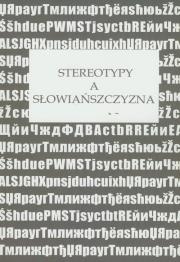 Stereotypy a Słowiańszczyzna. Wydawca: Piktor. Dadada.pl Opakowanie Stereotypy a Słowiańszczyzna