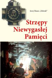 Okładka książki Strzępy Niewygasłej Pamięci