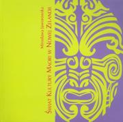 Okładka książki Świat Kultury Maori w Nowej Zelandii