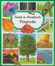 Świat w obrazkach - Przyroda BR. Autor: Beaumont Emilie, Guilloret Marie-Renee. Dadada.pl Okładka książki Świat w obrazkach - Przyroda BR