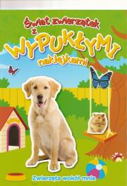 Okładka książki Świat zwierzątek... Zwierzęta wokół mnie