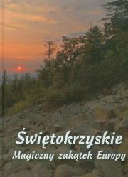 Świętokrzyskie Magiczny zakątek Europy. Wydawca: Światowid. Dadada.pl Opakowanie Świętokrzyskie Magiczny zakątek Europy