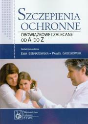 Opakowanie Szczepienia ochronne obowiązkowe i zalecane od A do Z