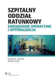 Szpitalny oddział ratunkowy. Autor: Eitel David, Shiver John M.. Dadada.pl Okładka książki Szpitalny oddział ratunkowy
