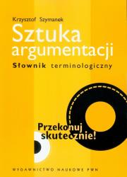 Okładka książki Sztuka argumentacji Słownik terminologiczny