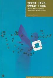 Okładka książki Tekst jako świat i gra
