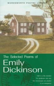 The selected poems of Emily Dickenson. Autor: Dickinson Emily. Dadada.pl Okładka książki The selected poems of Emily Dickenson