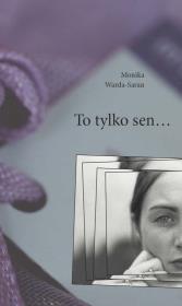Okładka książki To tylko sen