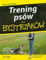Trening psów dla bystrzaków. Autor: Volhard Jack, Volhard Wendy. Dadada.pl Okładka książki Trening psów dla bystrzaków
