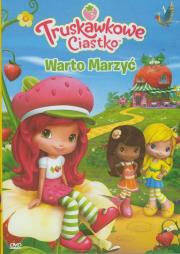 Truskawkowe Ciastko – Warto Marzyć. Wydawca: Cass Film. Dadada.pl Opakowanie Truskawkowe Ciastko – Warto Marzyć