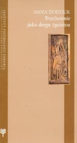 Trzeźwienie jako droga życiowa. Autor: Anna Dodziuk. Dadada.pl Okładka książki Trzeźwienie jako droga życiowa